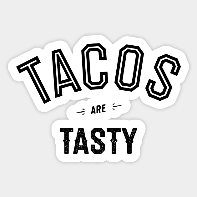 Tacos Are Tasty Sticker by NotWithGnomes